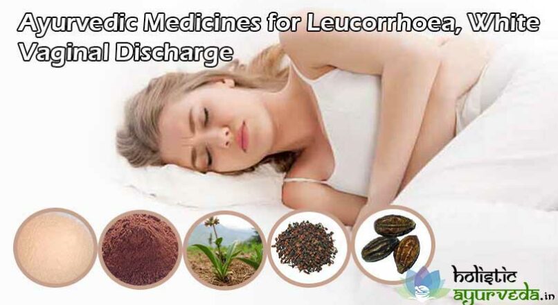 Ayurvedic Medicines for Leucorrhoea