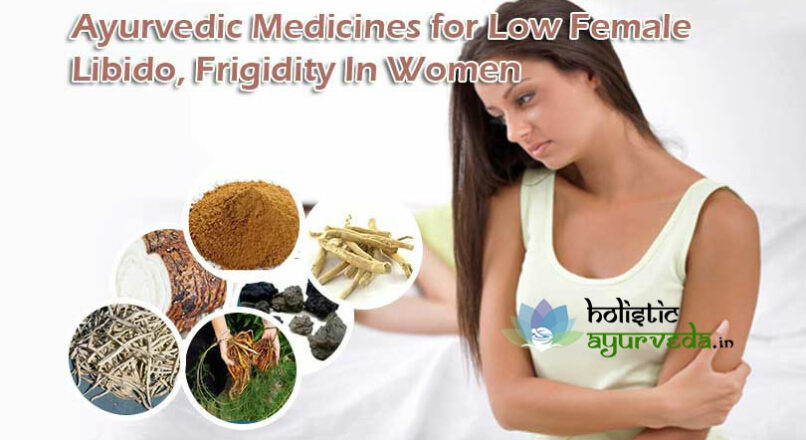 Ayurvedic Medicines for Low Female Libido