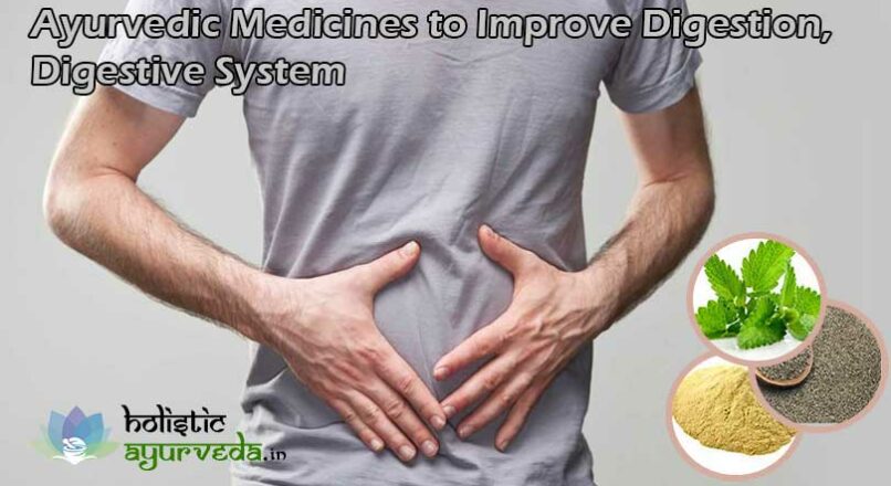 Ayurvedic Medicines to Improve Digestion