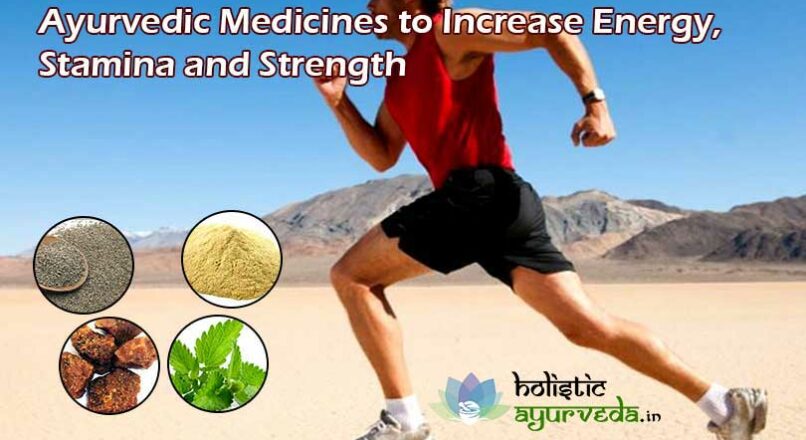 Ayurvedic Medicines to Increase Energy