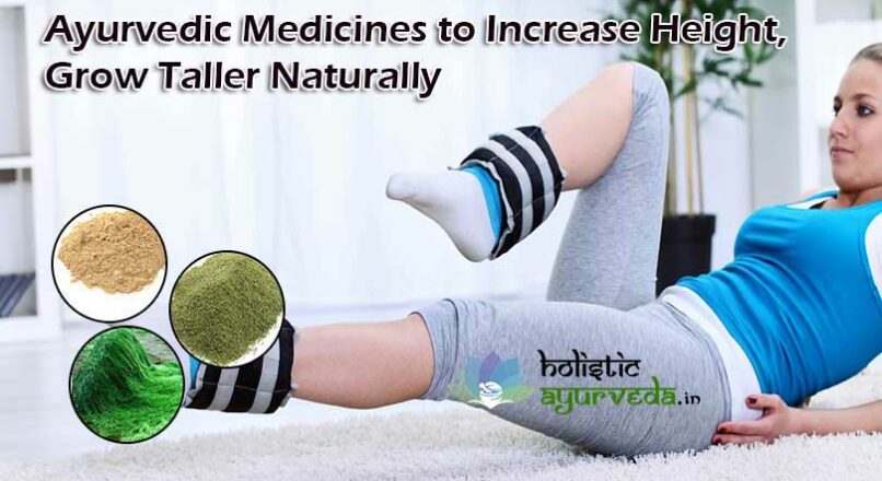 Ayurvedic Medicines to Increase Height