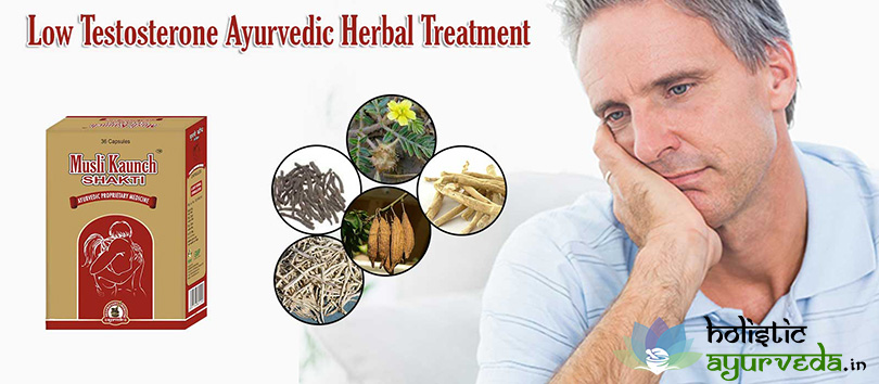 Low Testosterone Ayurvedic Herbal Treatment Increase Sex