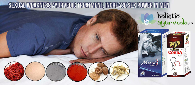 Ayurvedic Treatment for Sexual Weakness In Men