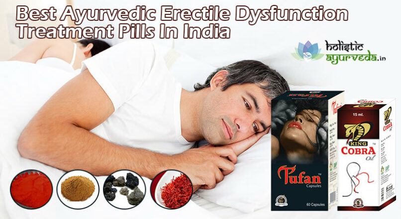 Best Ayurvedic Erectile Dysfunction Treatment Pills In India