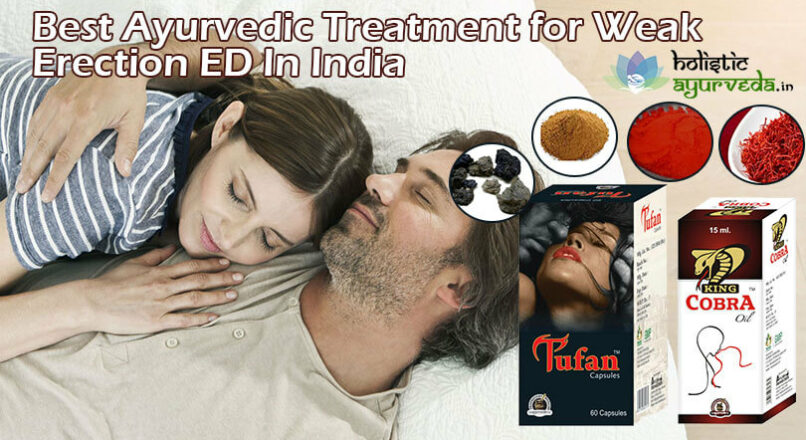 Best Ayurvedic Treatment For Weak Erection ED In India