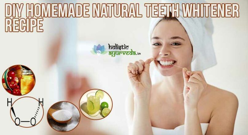 Natural Teeth Whitener Recipes for Sparkling Teeth