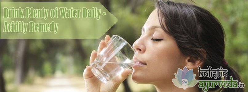 Drink Plenty of Water Daily Acidity Remedy