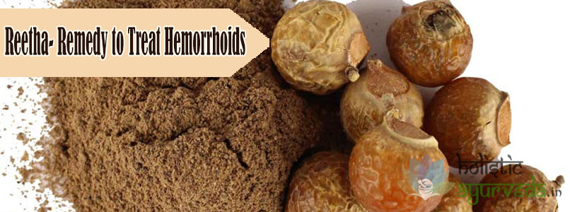 Reetha Remedy to Treat Hemorrhoids